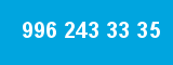996 243 33 35 996 243 33 35
